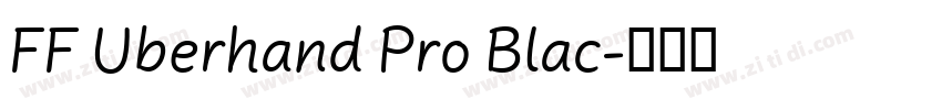 FF Uberhand Pro Blac字体转换